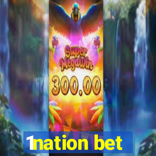 1nation bet